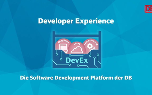 Developer Experience - Die Software Development Platform der DB